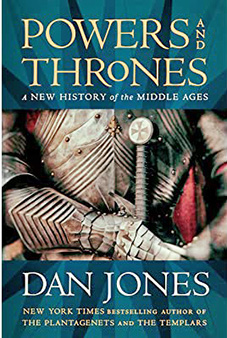 Powers and Thrones: A New History of the Middle Ages